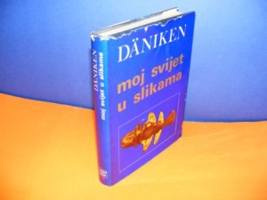 Moj svijet u slikama - Erich Von Daniken