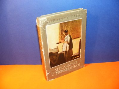 SLIKARSTVO U NIZOZEMSKOJ Hippolyte Taine