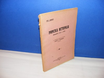 RIMSKA ISTORIJA Knjige XXI i XXII TIT LIVIJE 1924