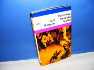PUKOVNIKU NEMA TKO DA PIŠE Marquez