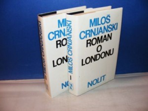 ROMAN O LONDONU 1-2 , Miloš Crnjanski