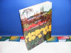 LEČENJE LEKOVITIM BILJEM U NARODNOJ MEDICINI