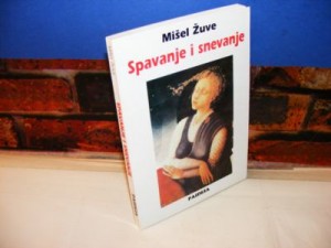 SPAVANJE I SNEVANJE Mišel Žuve