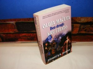OLUJA MAČEVA drugi deo KRV I ZLATO DŽORDŽ R.R. MARTIN