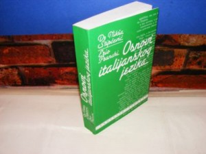 OSNOVI ITALIJANSKOG JEZIKA Dr Nikša Stipčević