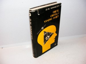 DIJETE, OBITELJ I VANJSKI SVIJET Winnicott