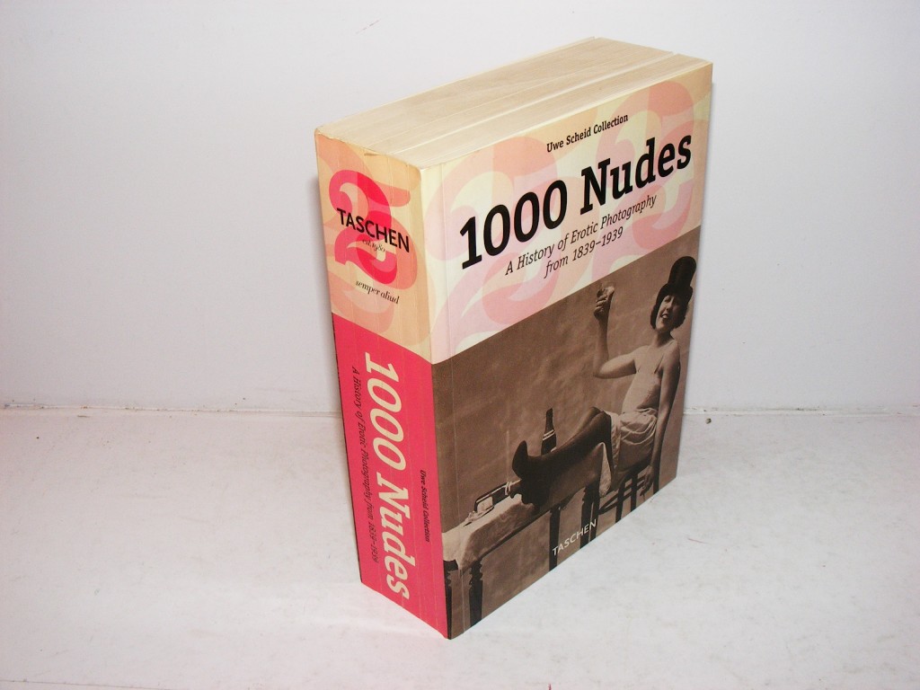 1000 Nudes A History of Erotic Photography from 1839-1939