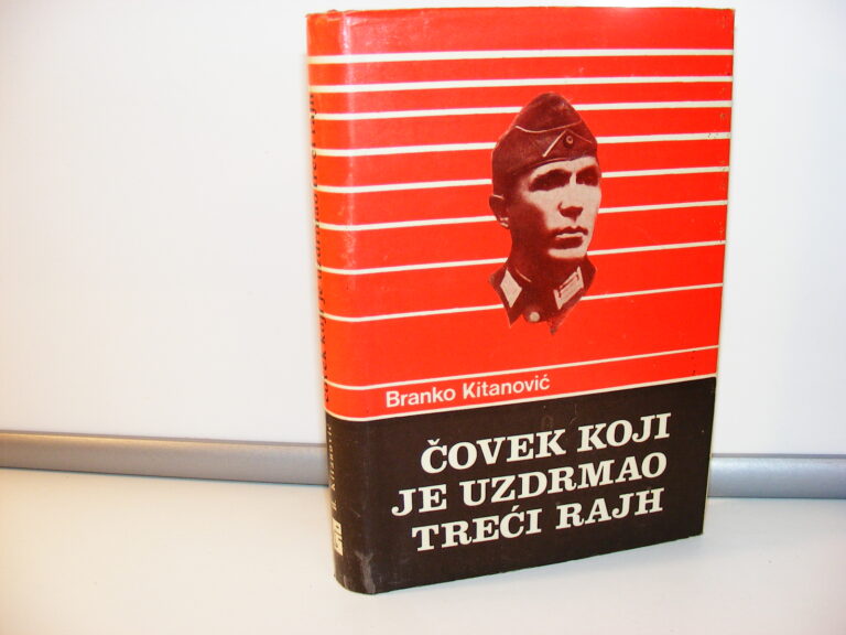 Branko Kitanovic - Covek koji je uzdrmao treci rajh