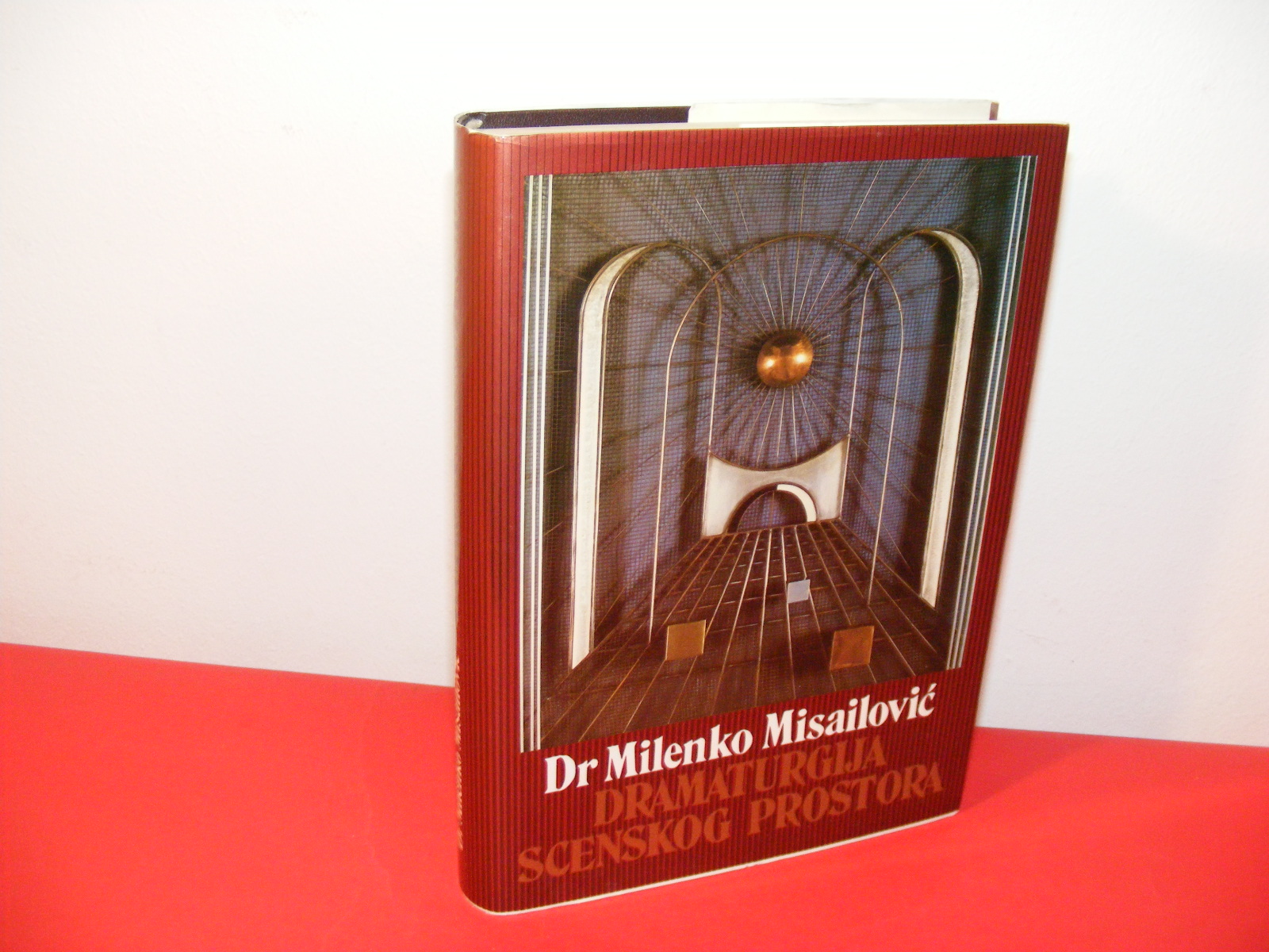 Dramaturgija scenskog prostora Dr Milenko Misailović