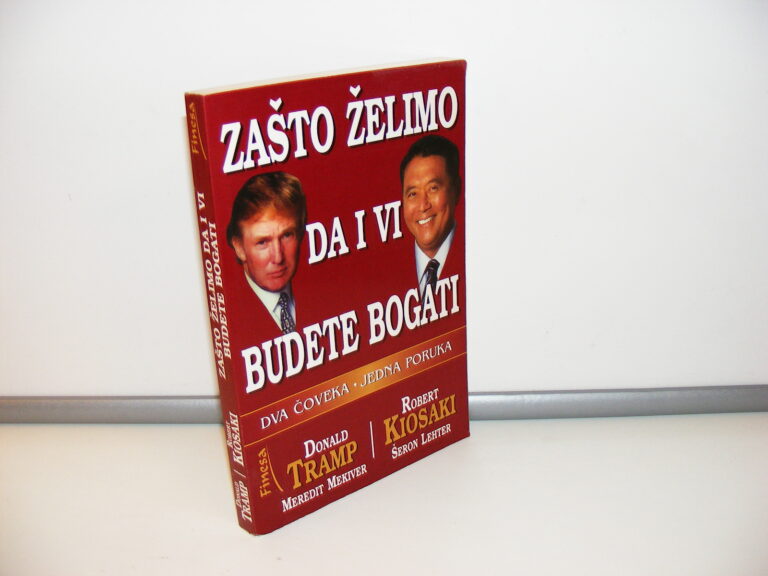 ZAŠTO ŽELIMO DA I VI BUDETE BOGATI Tramp-Kiosaki