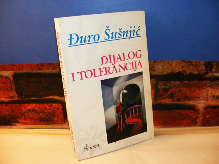 DIJALOG I TOLERANCIJA Đuro Šušnjić
