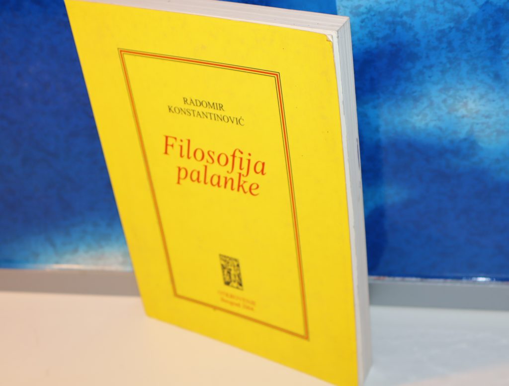 FILOSOFIJA PALANKE Radomir KONSTANTINOVIC