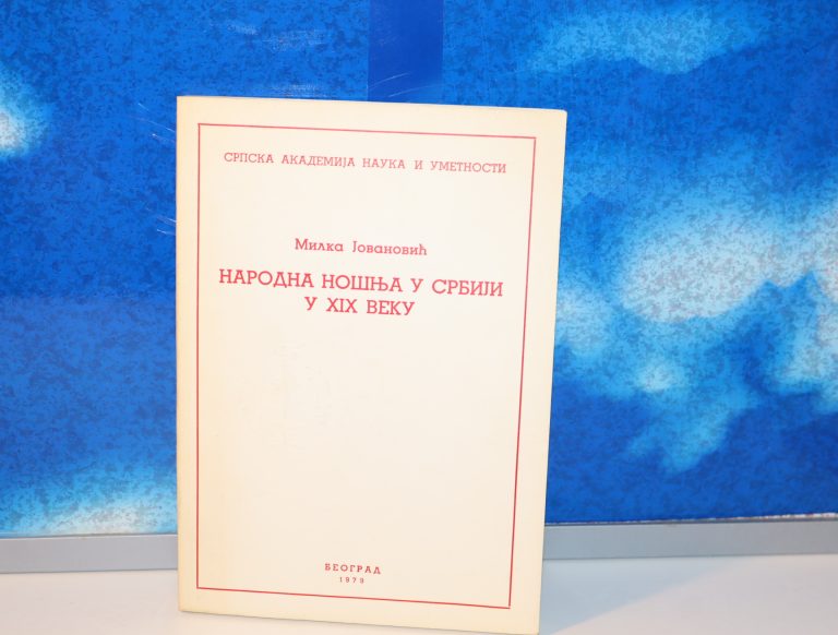 NARODNA NOŠNJA U SRBIJI U XIX VEKU Milka Jovanović