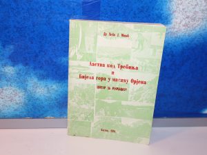 Lastva kod Trebinja i Bijela gora u masivu Orjena
